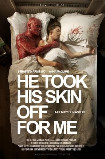 He Took His Skin Off for Me poster - Find streaming availability