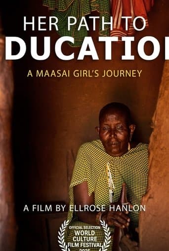 Her Path to Education: A Maasai Girl’s Journey poster - Find streaming availability