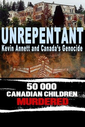 Unrepentant: Kevin Annett and Canada's Genocide poster - Find streaming availability