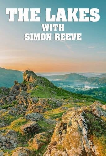 The Lakes with Simon Reeve poster - Find streaming availability