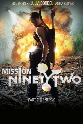 Mission NinetyTwo: Part II - Energy poster - Find streaming availability