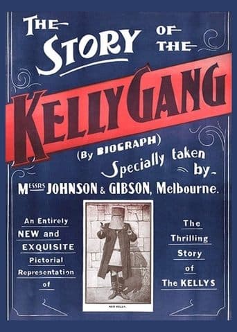 The Story of the Kelly Gang poster - Find streaming availability