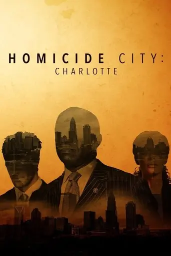 Homicide City: Charlotte poster - Find streaming availability