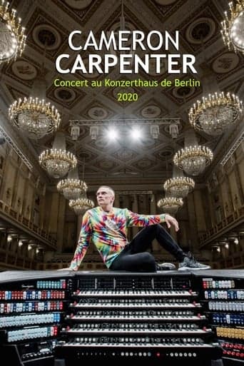 Cameron Carpenter au Konzerthaus de Berlin poster - Find streaming availability