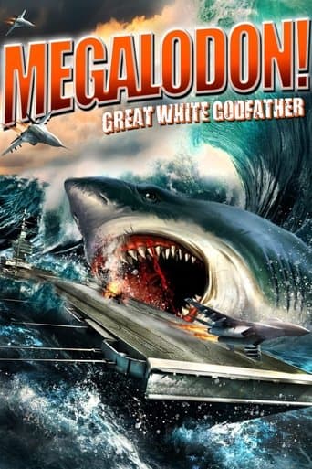 Megalodon!: Great White Godfather poster - Find streaming availability