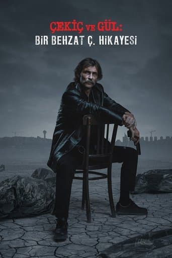 The Hammer and the Rose: A Behzat Ç. Story poster - Find streaming availability