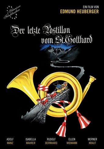 Der letzte Postillon vom St. Gotthard poster - Find streaming availability