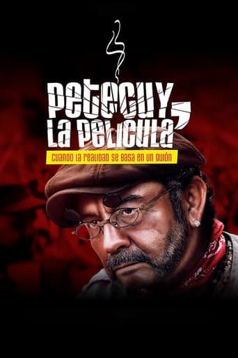 Petecuy, La Película poster - Find streaming availability