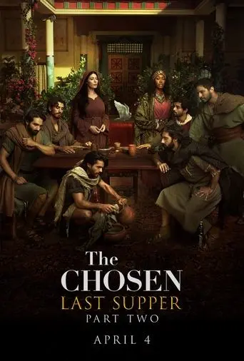 The Chosen: Last Supper Part 2 poster - Find streaming availability