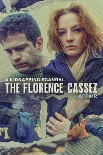A Kidnapping Scandal: The Florence Cassez Affair poster - Find streaming availability