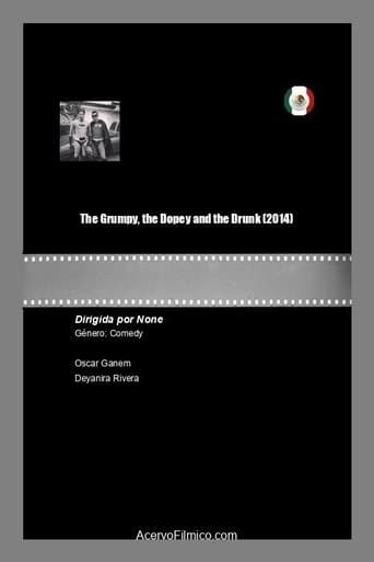 The Grumpy, the Dopey and the Drunk poster - Find streaming availability