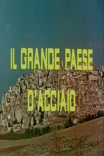 Il grande paese d’acciaio poster - Find streaming availability