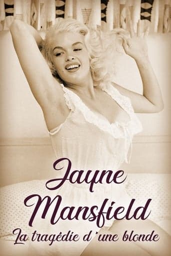 Jayne Mansfield: La tragédie d'une blonde poster - Find streaming availability