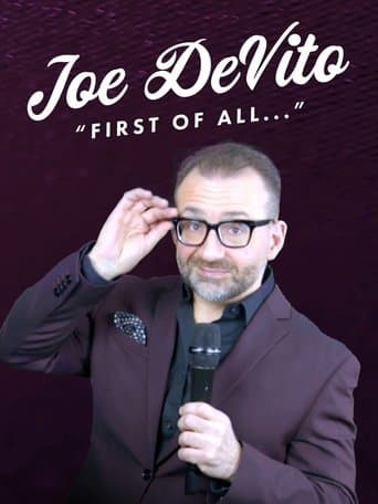 Joe Devito: First Of All... poster - Find streaming availability