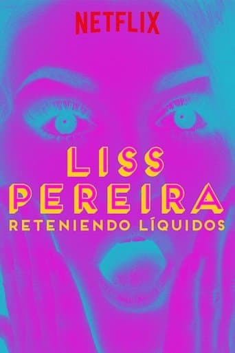 Liss Pereira: Reteniendo Liquidos poster - Find streaming availability