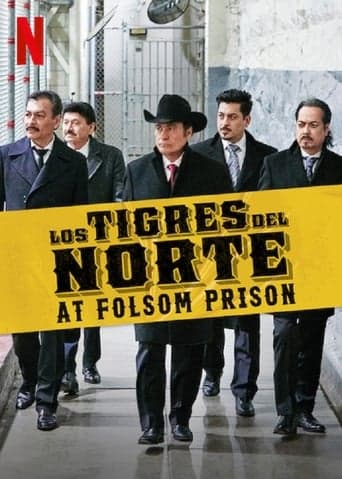 Los Tigres del Norte at Folsom Prison poster - Find streaming availability