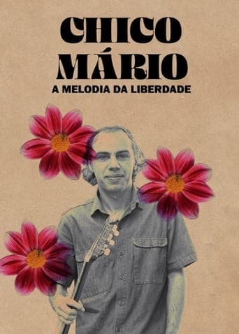 Chico Mário - A Melodia da Liberdade poster - Find streaming availability