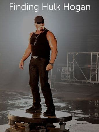 Finding Hulk Hogan poster - Find streaming availability