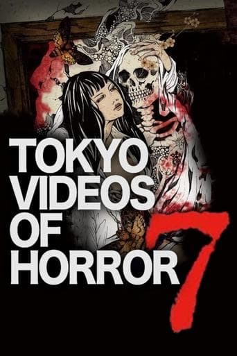 Tokyo Videos of Horror 7 poster - Find streaming availability