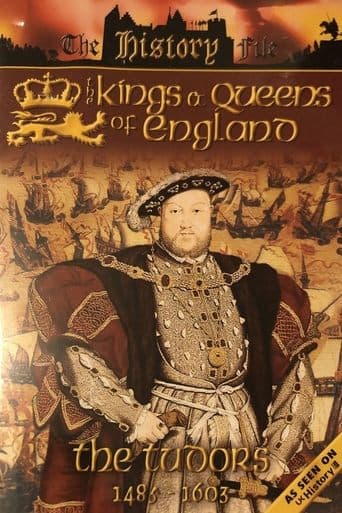 The Kings and Queens of England - The Tudors - 1485-1603 poster - Find streaming availability