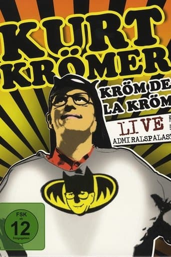 Kurt Krömer - Kröm de la Kröm poster - Find streaming availability