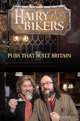 The Hairy Bikers: Pubs That Built Britain poster - Find streaming availability
