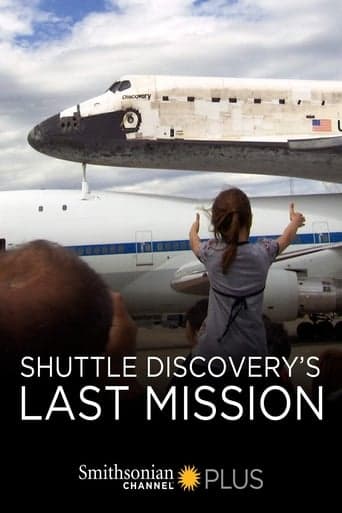 Shuttle Discovery's Last Mission poster - Find streaming availability