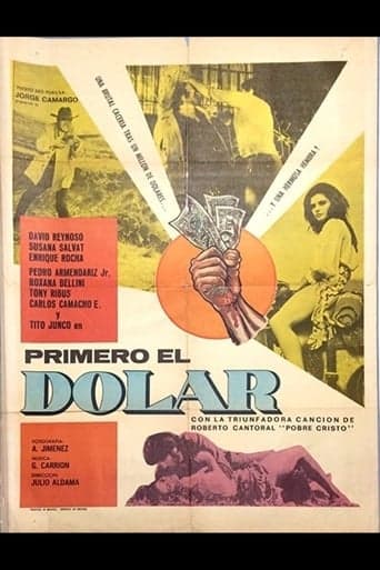 Primero el dólar poster - Find streaming availability