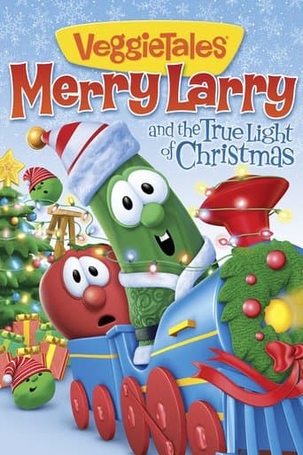VeggieTales: Merry Larry and the True Light of Christmas poster - Find streaming availability