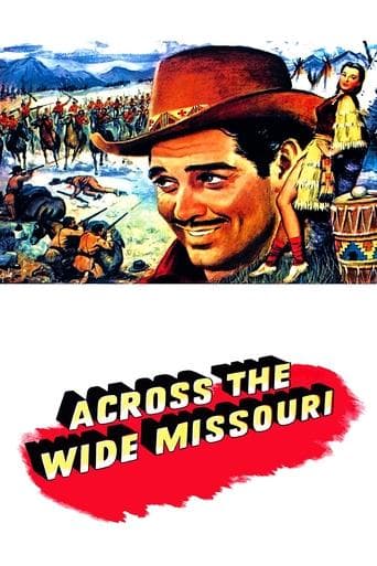 Across the Wide Missouri poster - Find streaming availability