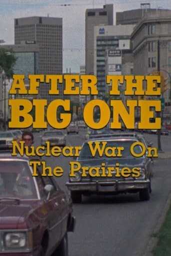 After the Big One: Nuclear War on the Prairies poster - Find streaming availability