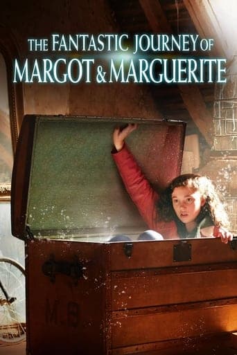 The Fantastic Journey of Margot & Marguerite poster - Find streaming availability