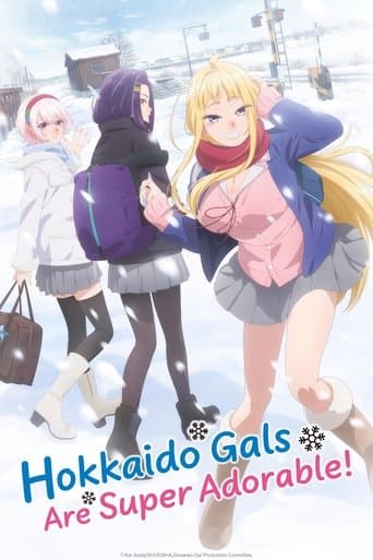 Hokkaido Gals Are Super Adorable! poster - Find streaming availability