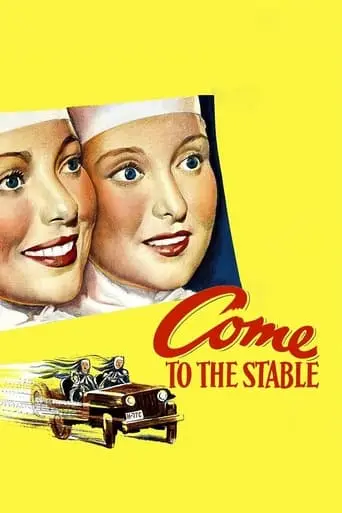 Come to the Stable poster - Find streaming availability