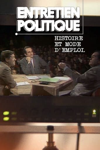 Entretien politique : Histoire et mode d'emploi poster - Find streaming availability