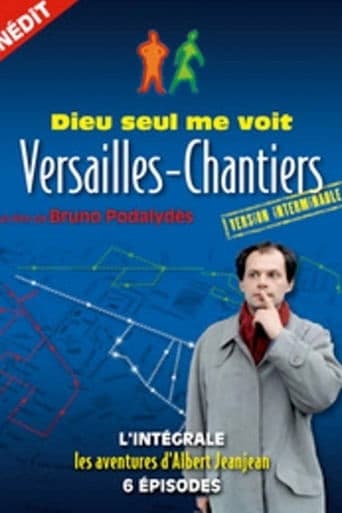 Dieu seul me voit (Versailles-Chantiers) - version interminable poster - Find streaming availability