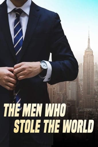 The Men Who Stole the World poster - Find streaming availability