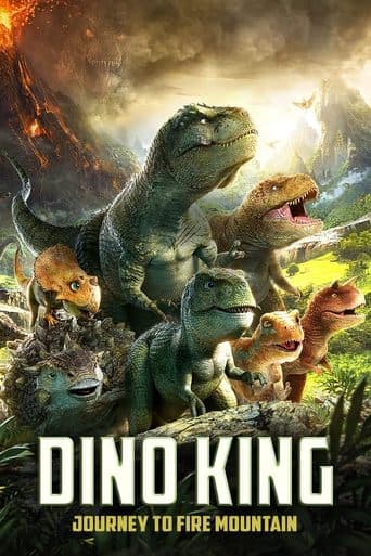 Dino King: Journey to Fire Mountain poster - Find streaming availability