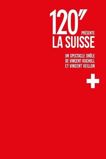 120'' présente: La Suisse poster - Find streaming availability