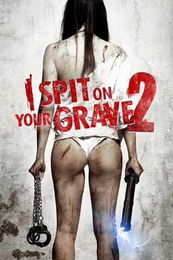 I Spit on Your Grave 2 poster - Find streaming availability