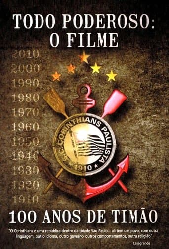 Todo Poderoso: O Filme - 100 Anos de Timão poster - Find streaming availability