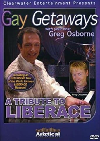 Gay Getaways: A Tribute to Liberace poster - Find streaming availability