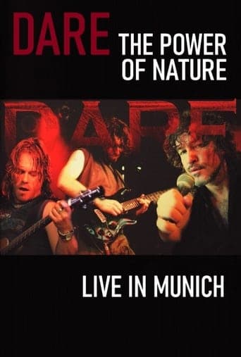 Dare - The Power of Nature : Live in Munich poster - Find streaming availability