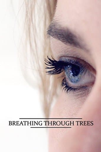 Breathing Through Trees poster - Find streaming availability