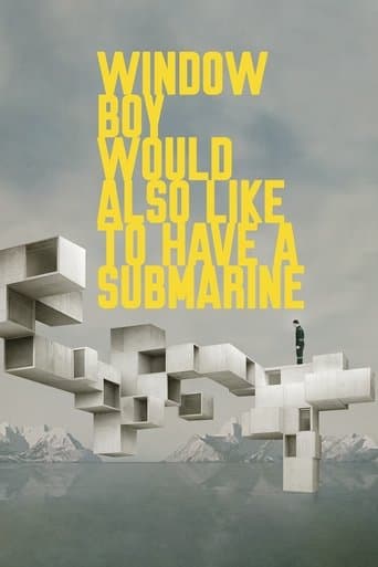 Window Boy Would Also Like to Have a Submarine poster - Find streaming availability