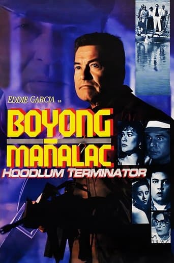 Boyong Mañalac: Hoodlum Terminator poster - Find streaming availability