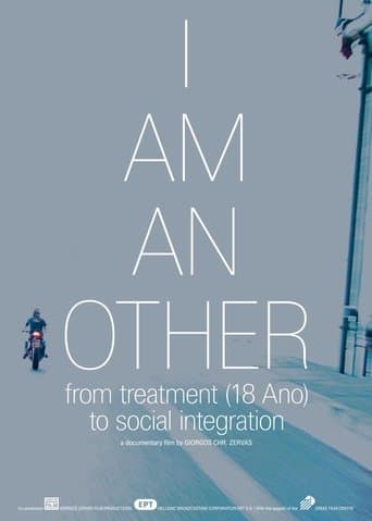 I Am an Other, from Treatment (18 Ano) to Social Integration poster - Find streaming availability