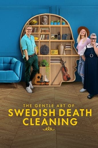 The Gentle Art of Swedish Death Cleaning poster - Find streaming availability