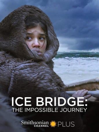 Ice Bridge: The Impossible Journey poster - Find streaming availability