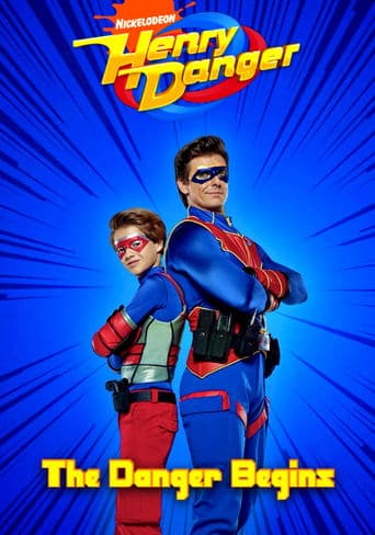 Henry Danger: The Danger Begins poster - Find streaming availability